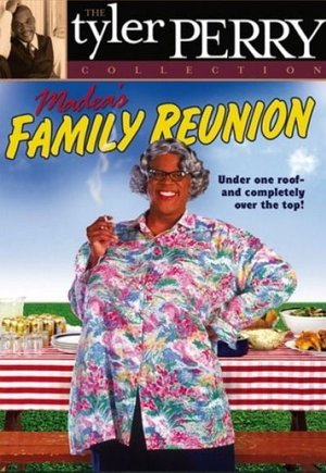 Madea's Family Reunion