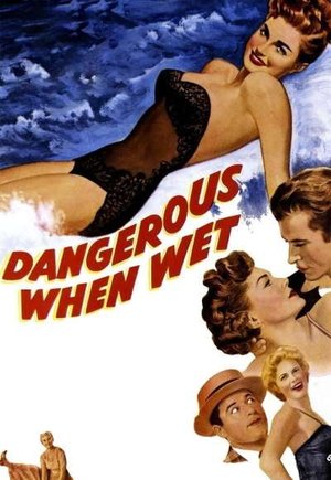Dangerous When Wet