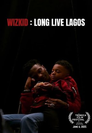 Wizkid: Long Live Lagos