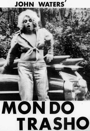 Mondo Trasho