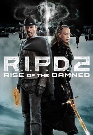 R.I.P.D. 2: Rise of the Damned