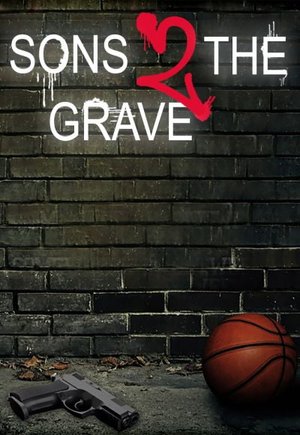 Sons 2 the Grave