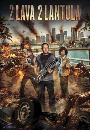 2 Lava 2 Lantula!