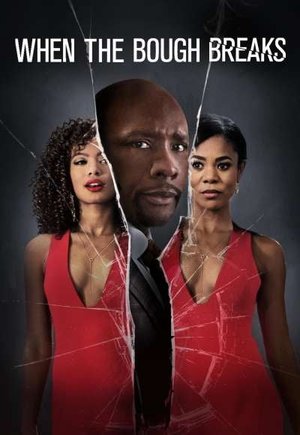 When the Bough Breaks