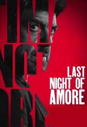 Last Night of Amore