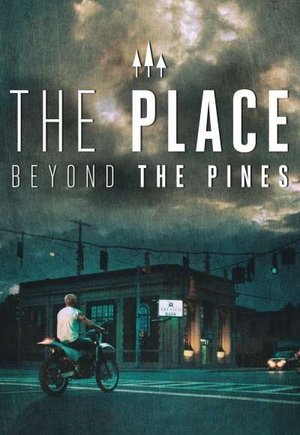 The Place Beyond the Pines