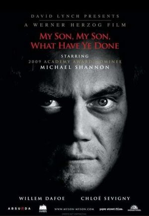 My Son, My Son, What Have Ye Done