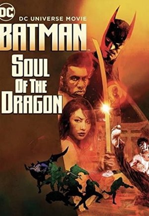 Batman: Soul of the Dragon