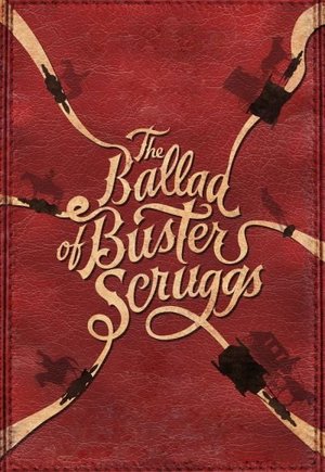 The Ballad of Buster Scruggs