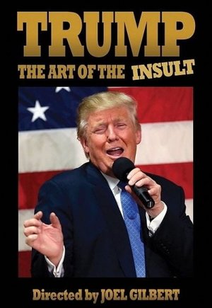 Trump: The Art of the Insult