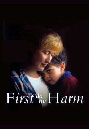 ...First Do No Harm
