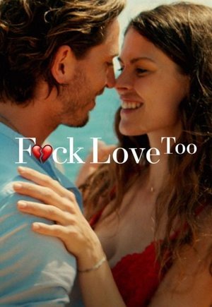 F*ck Love Too