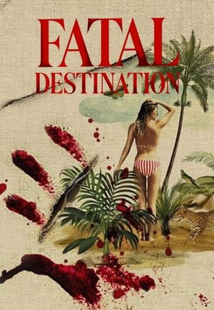 Fatal Destination