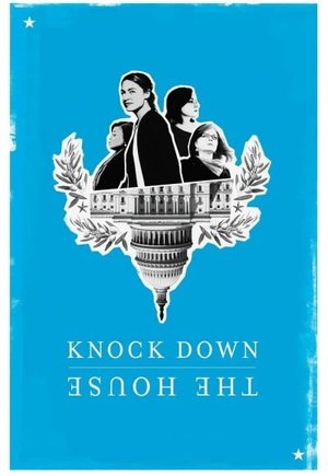 Knock Down the House