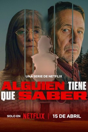 Alguien Tiene Que Saber