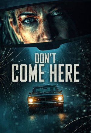Don't Come Here