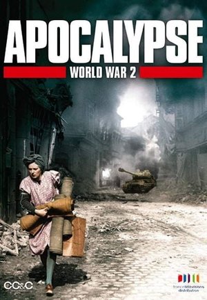 Apocalypse: The Second World War
